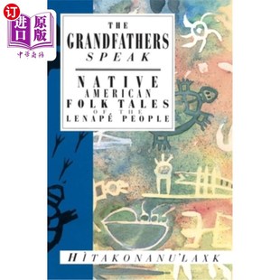 Native 美国土著民间故事 Lenapé人 the Grandfathers Speak Lenapé Folk American 祖辈说话 海外直订The Tales People