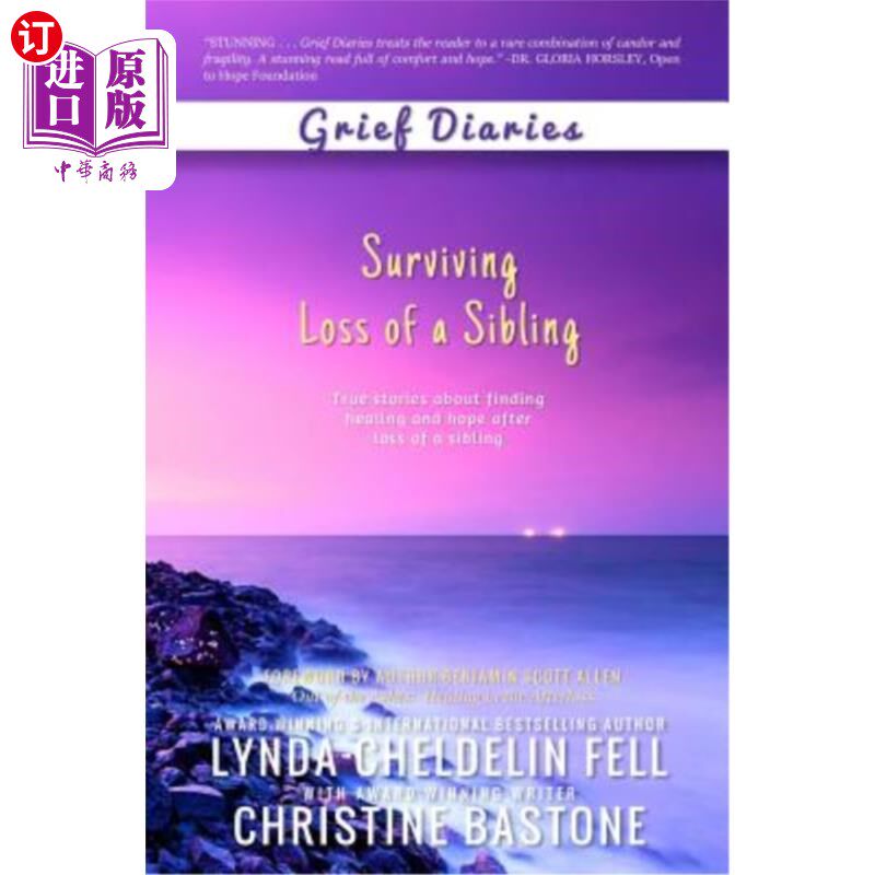 海外直订Grief Diaries: Surviving Loss of a Sibling