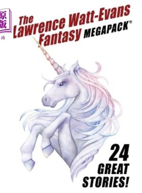 海外直订The Lawrence Watt-Evans Fantasy Megapack(r) 劳伦斯瓦特埃文斯幻想巨无霸（右）