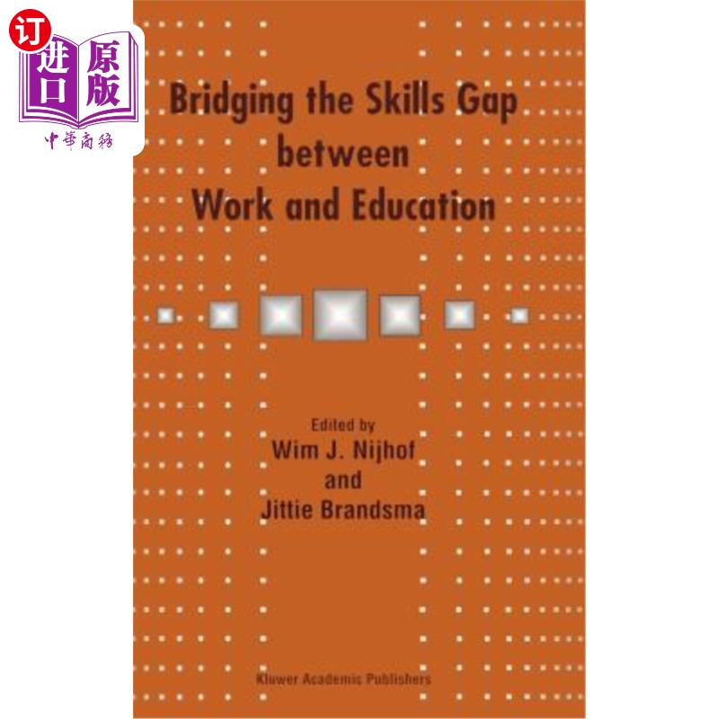 海外直订Bridging the Skills Gap Between Work and Education 弥合工作和教育之间的技能差距