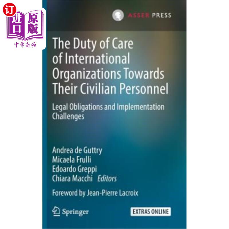海外直订The Duty of Care of International Organizations Towards Their Civilian Personnel 国际组织对其文职人员的注意