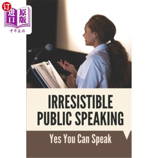 You Speaker Public Yes 不可抗拒 海外直订Irresistible Events Can Speaking For Tips Speak 公开演讲：是 Virtual