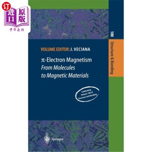 海外直订π 电子磁性:从分子到磁性材料 Molecules Materials From Magnetism Electron Magnetic