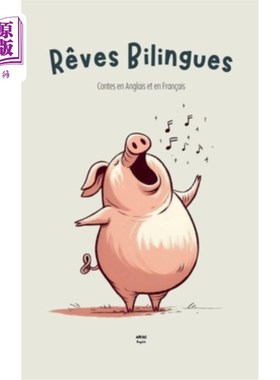 海外直订Rêves Bilingues: Contes en Anglais et en Fran?ais Rêves双语：Contes en Anglais et en france ？ais