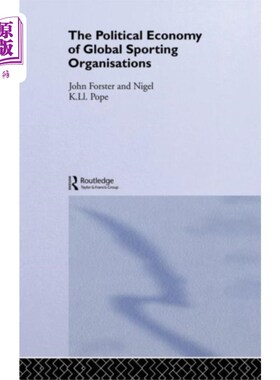 海外直订Political Economy of Global Sporting Organisatio... 全球体育组织的政治经济学