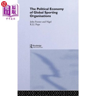 Global Sporting Organisatio... 政治经济学 海外直订Political 全球体育组织 Economy