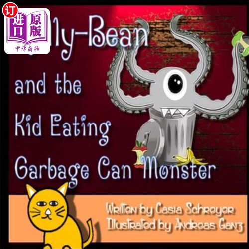 海外直订Nelly-Bean and the Kid Eating Garbage Can Monster Nelly-Bean和小孩吃垃圾桶怪物