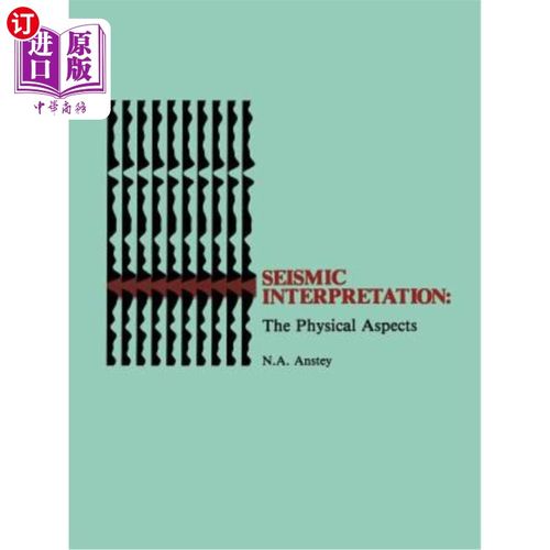 海外直订Seismic Interpretation: The Physical Aspects 地震解释：物理方面