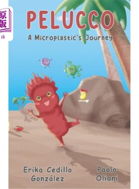 海外直订Pelucco: A Microplastic's Journey 佩鲁科：微塑料之旅