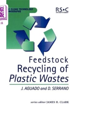海外直订Feedstock Recycling of Plastic Wastes 塑料废料的原料回收