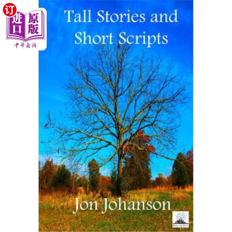 海外直订Tall Stories and Short Scripts 短篇小说