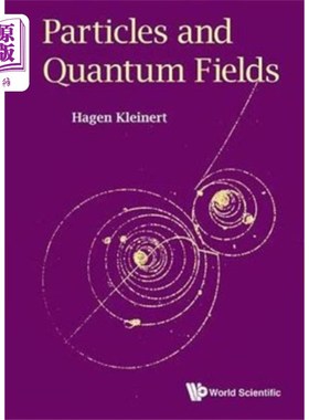 海外直订Particles And Quantum Fields 粒子与量子场