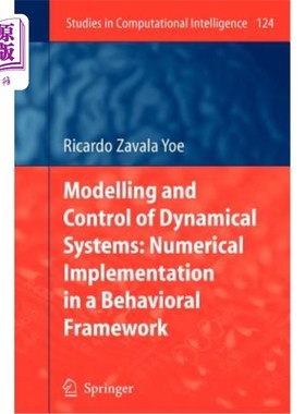 海外直订Modelling and Control of Dynamical Systems: Numerical Implementation in a Behavi 动力系统的建模与控制：行为