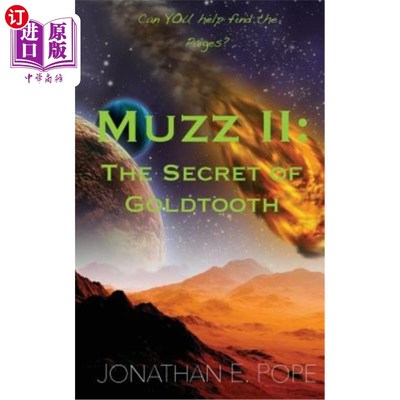 海外直订Muzz II: The Secret of Goldtooth 穆兹II：金牙的秘密