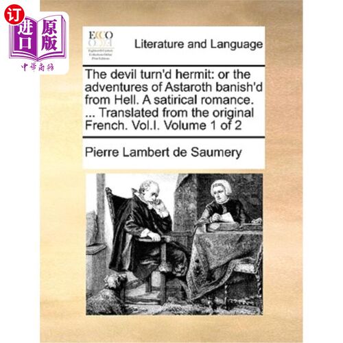 海外直订The Devil Turn'd Hermit: Or the Adventures of Astaroth Banish'd from Hell. a Sat 魔鬼变成了隐士：或者阿斯塔