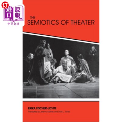 海外直订The Semiotics of Theater 戏剧符号学