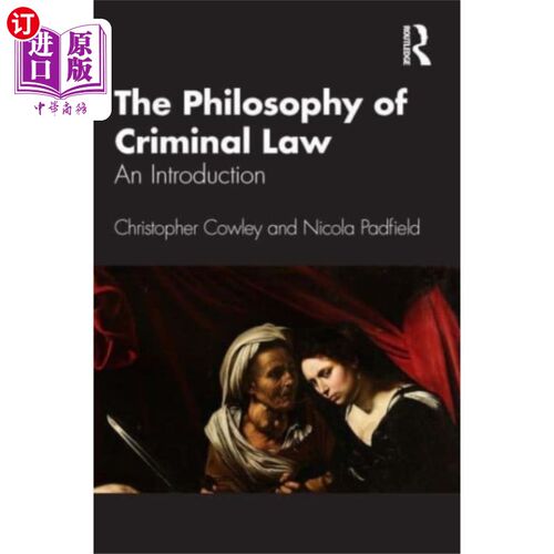 海外直订Philosophy of Criminal Law 刑法哲学