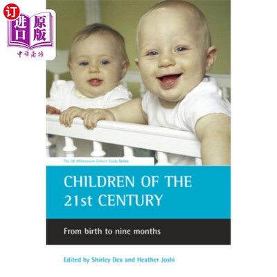 海外直订Children of the 21st Century: From Birth to Nine Months 21世纪的儿童:从出生到九个月