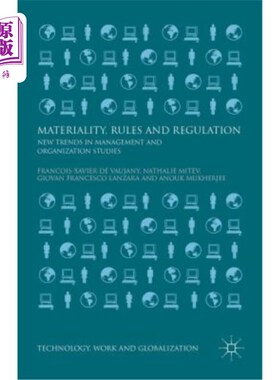 海外直订Materiality, Rules and Regulation: New Trends in Management and Organization Stu 重要性、规则和监管：管理和组织