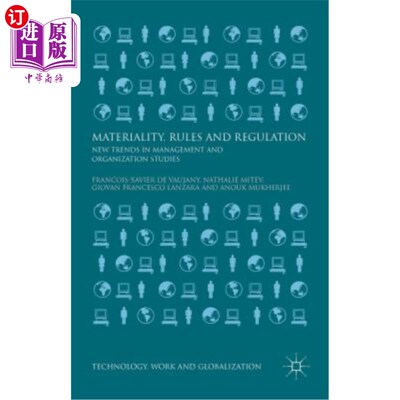 海外直订Materiality, Rules and Regulation: New Trends in Management and Organization Stu 重要性、规则和监管：管理和组织