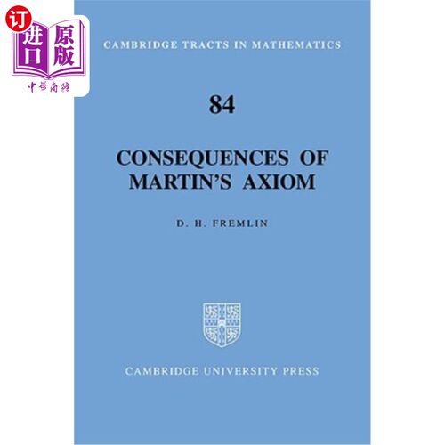 海外直订Consequences of Martin's Axiom 马丁公理的后果