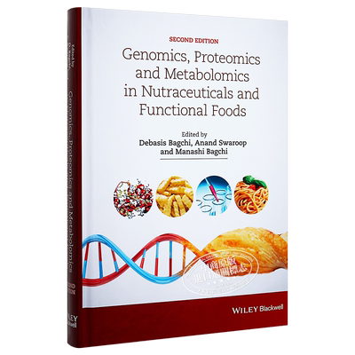 现货 Genomics Proteomics and Metabolomics in Nutraceuticals and Functional Foods 英文原版 Debasis Bagchi 【中商原版】