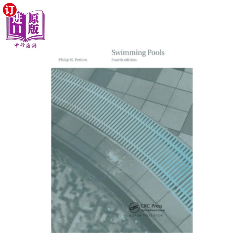 海外直订Swimming Pools: Design and Construction, Fourth Edition