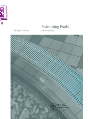 海外直订Swimming Pools: Design and Construction, Fourth Edition