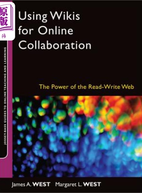 现货 使用Wikis在线协作 Using Wikis For Online Collaboration 英文原版Jossey Bass 中商原版