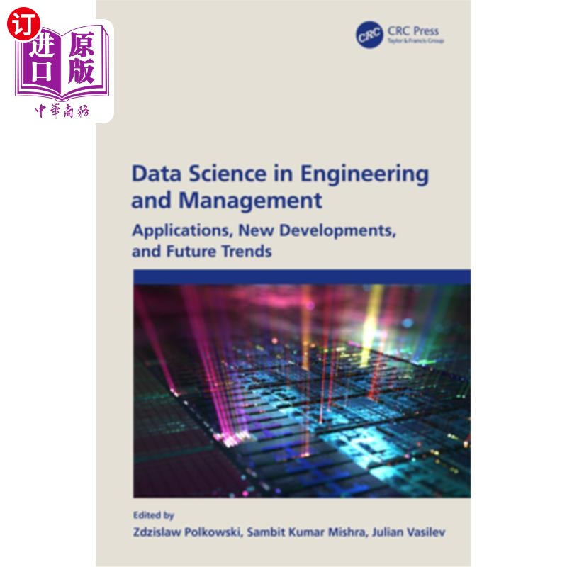 海外直订Data Science in Engineering and Management: Applications, New Developments, and  工程与管理中的数据科学:应