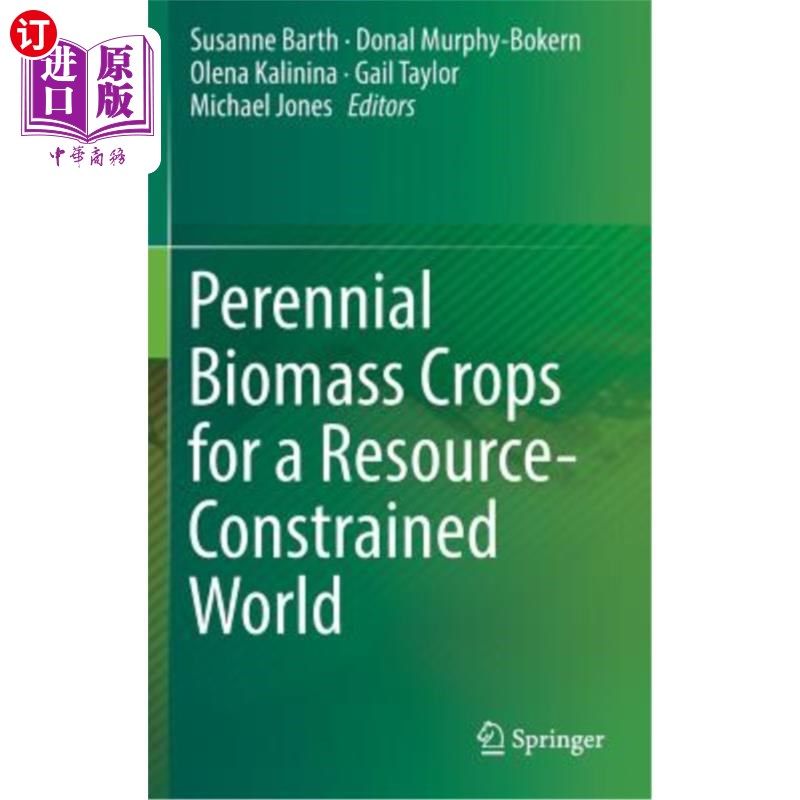 海外直订Perennial Biomass Crops for a Resource-Constrained World 资源有限世界的多年生生物质作物