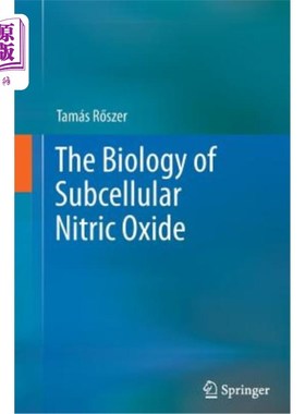 海外直订医药图书The Biology of Subcellular Nitric Oxide 亚细胞一氧化氮的生物学研究