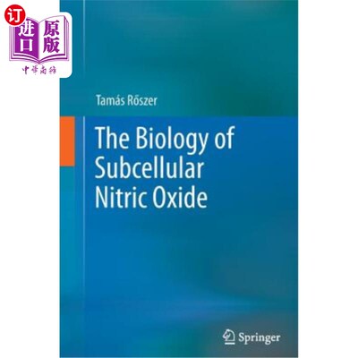 海外直订医药图书The Biology of Subcellular Nitric Oxide 亚细胞一氧化氮的生物学研究
