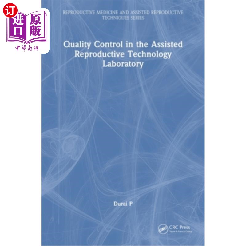 海外直订医药图书Quality Control in the Assisted Reproductive Technology Laboratory 辅助生殖技术实验室的质量控制