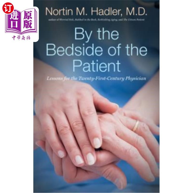 海外直订医药图书by the bedside of the patient: lessons for the