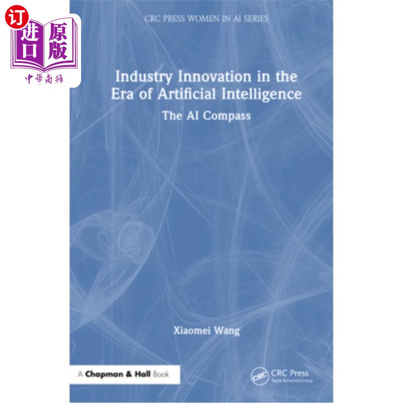 海外直订Industry Innovation in the Era of Artificial Intelligence: The AI Compass 人工智能时代的产业创新：AI指南针