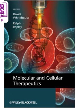 现货 分子与细胞疗法 Molecular and Cellular Therapeutics 英文原版 David Whitehouse 中商原版