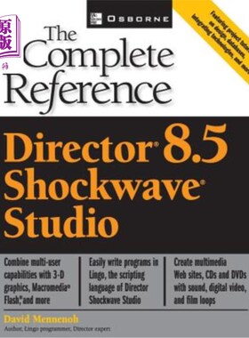海外直订Macromedia Director 8.5: The Complete Reference Macromedia Director 8.5:完整参考