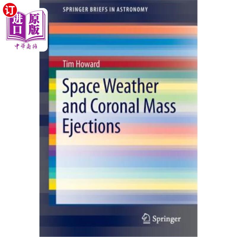 海外直订Space Weather and Coronal Mass Ejections 空间天气与日冕物质抛射