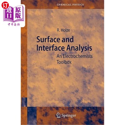 海外直订Surface and Interface Analysis: An Electrochemists Toolbox 表面和界面分析：电化学工具箱