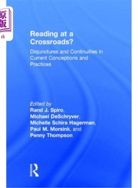 海外直订Reading at a Crossroads?: Disjunctures and Continuities in Current Conceptions a 在十字路口读书当前概念和实