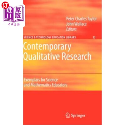 海外直订Contemporary Qualitative Research: Exemplars for Science and Mathematics Educato 当代定性研究：科学和数学教育者