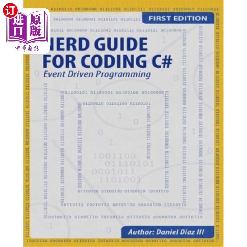 海外直订Nerd Guide for Coding C#: Event Driven Programming c#编程书呆子指南:事件驱动编程