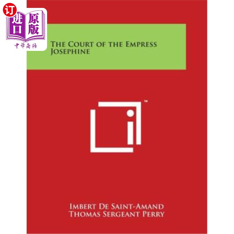 海外直订The Court of the Empress Josephine 约瑟芬皇后的宫廷