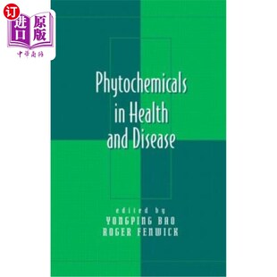 海外直订医药图书Phytochemicals in Health and Disease 健康与疾病中的植物化学物质