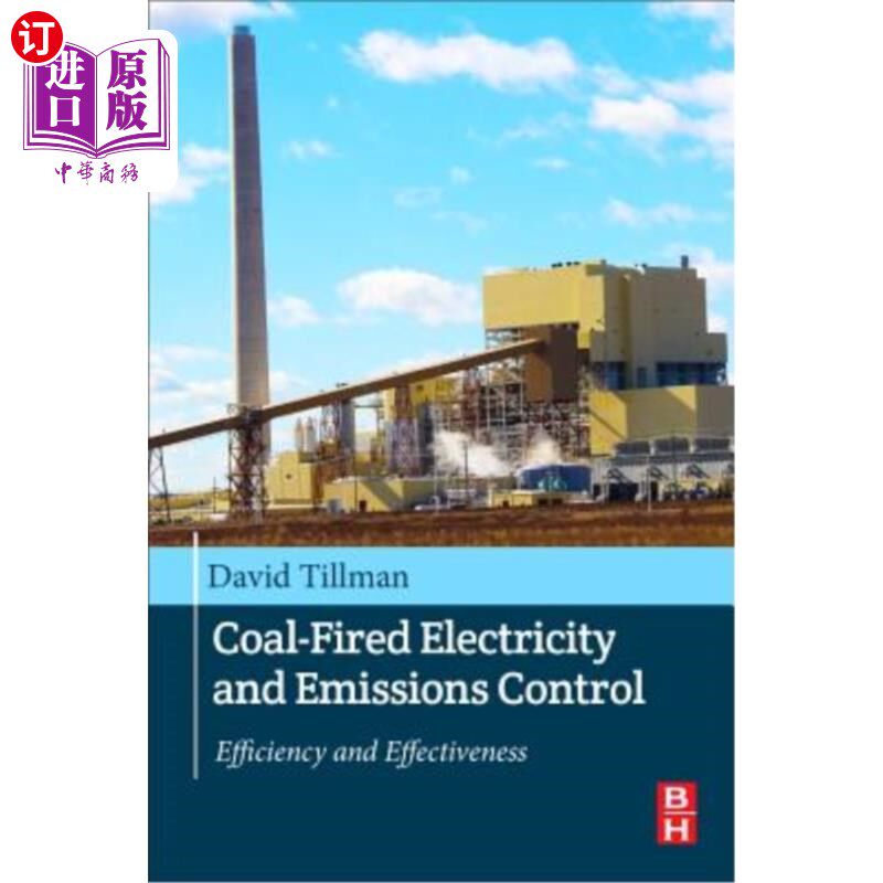 海外直订Coal-Fired Electricity and Emissions Control: Efficiency and Effectiveness 燃煤发电和排放控制：效率和有效性