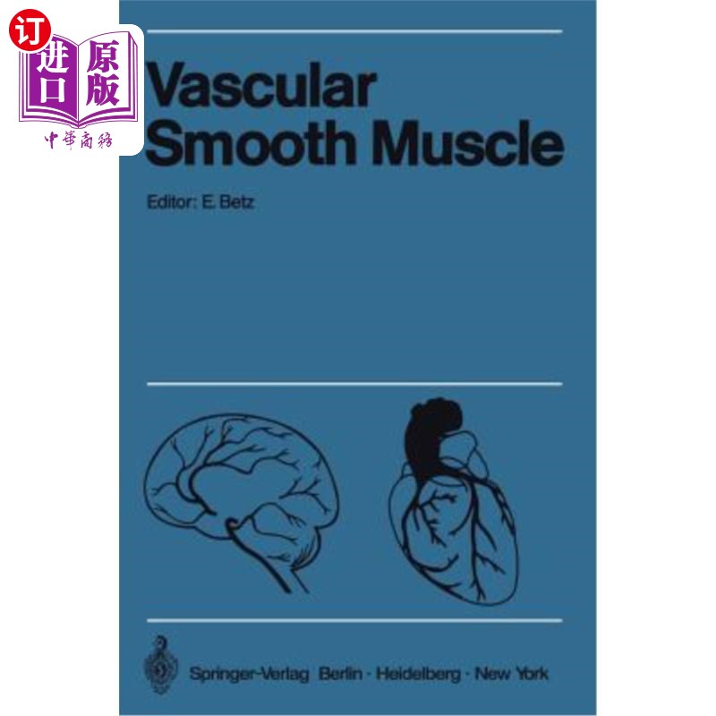 海外直订医药图书Vascular Smooth Muscle / Der Gef??muskel: Proceedings of the Satellite-Symposium 血管平滑肌？？musk