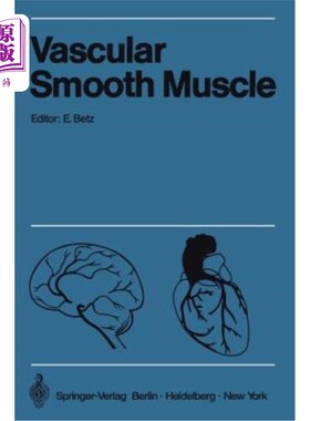 海外直订医药图书Vascular Smooth Muscle / Der Gef??muskel: Proceedings of the Satellite-Symposium 血管平滑肌？？musk