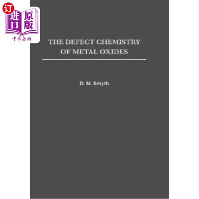 海外直订The Defect Chemistry of Metal Oxides 金属氧化物的缺陷化学