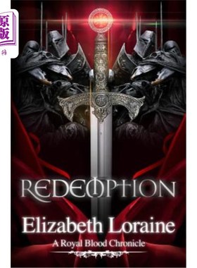 海外直订Redemption: a Royal Blood Chronicle 救赎:皇家血统编年史